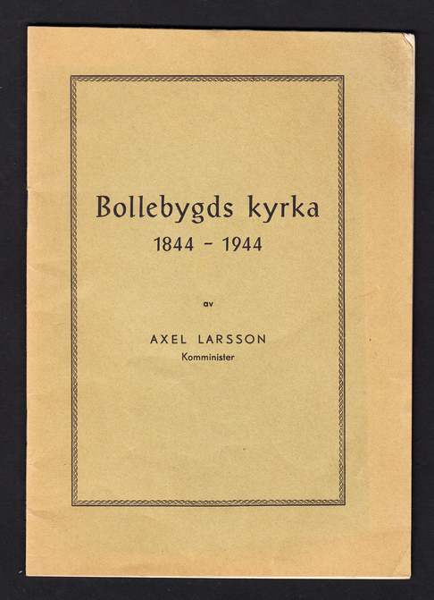 Bollebygds kyrka 1844-1944.