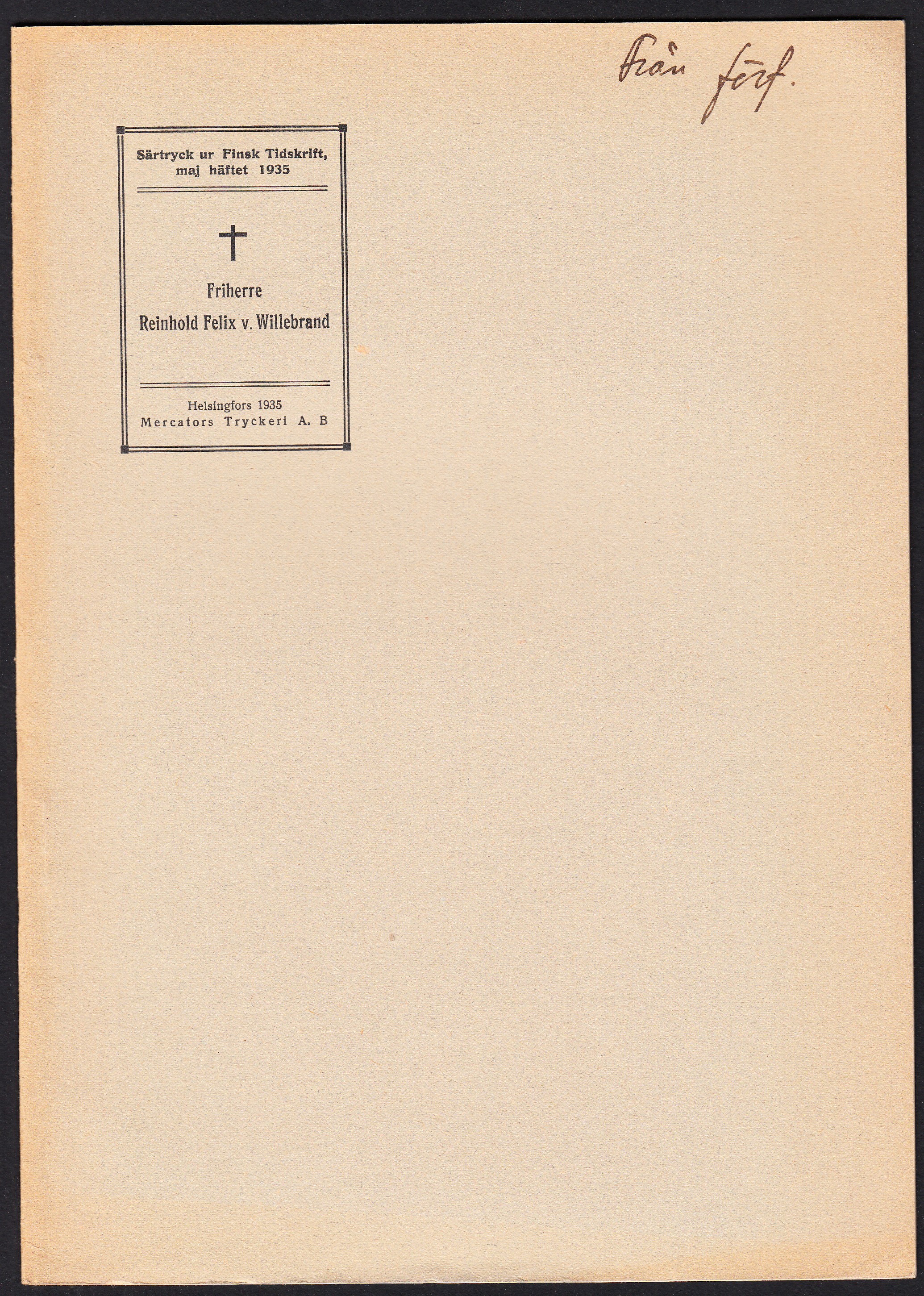 Friherre Reinhold Felix v. Willebrand [= omslagstitel].