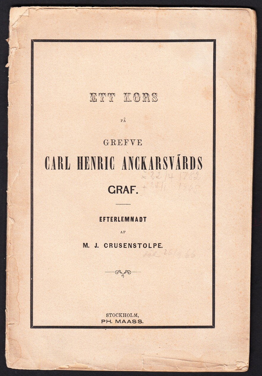 Ett kors på grefve Carl Henric Anckarsvärds graf. Efterlemnadt af M.J. Crusenstolpe.