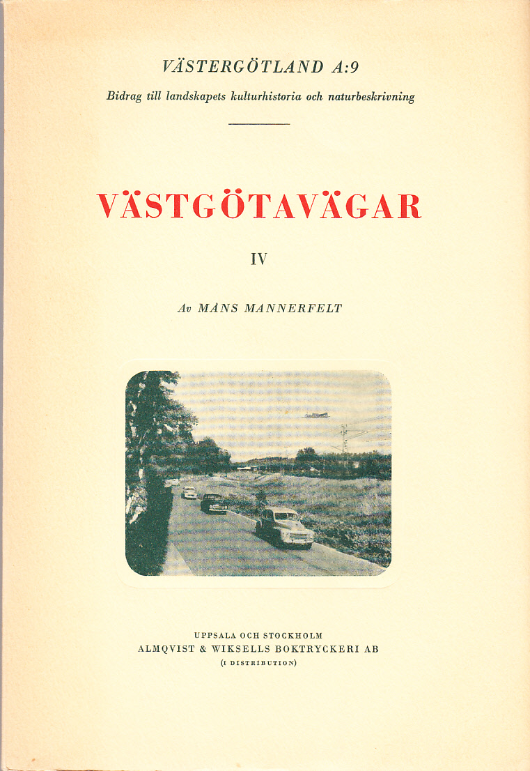 Västgötavägar. IV. Aktuella överblickar år 1951 och 1952.