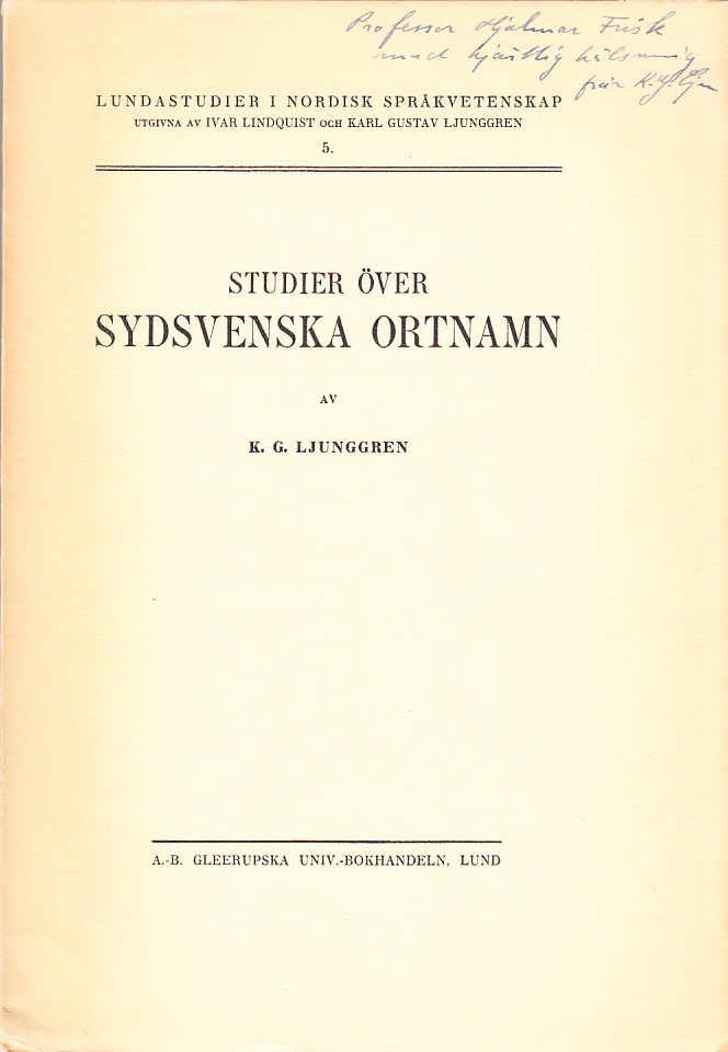 Studier över sydsvenska ortnamn. Mit Deutscher Zusammenfassung.