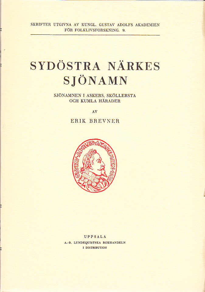 Sydöstra Närkes sjönamn. Sjönamnen i Askers, Sköllersta och Kumla härader.