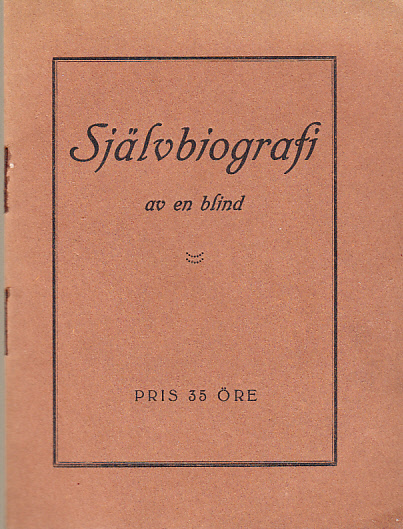 Självbiografi av en blind.