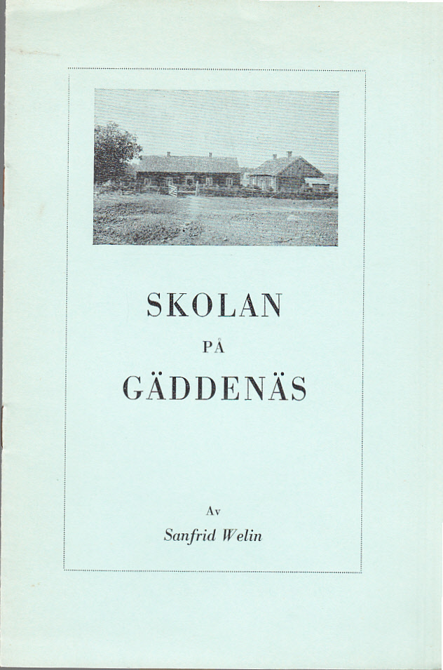 Skolan på Gäddenäs. Bällefors pastorats första Bell-Lancasterskola.