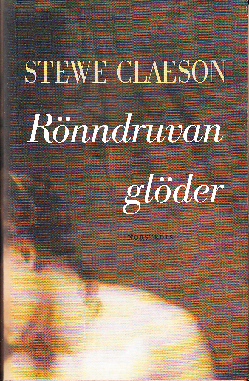Rönndruvan glöder. En roman om Tegnér. [Utg. av] Norstedts.
