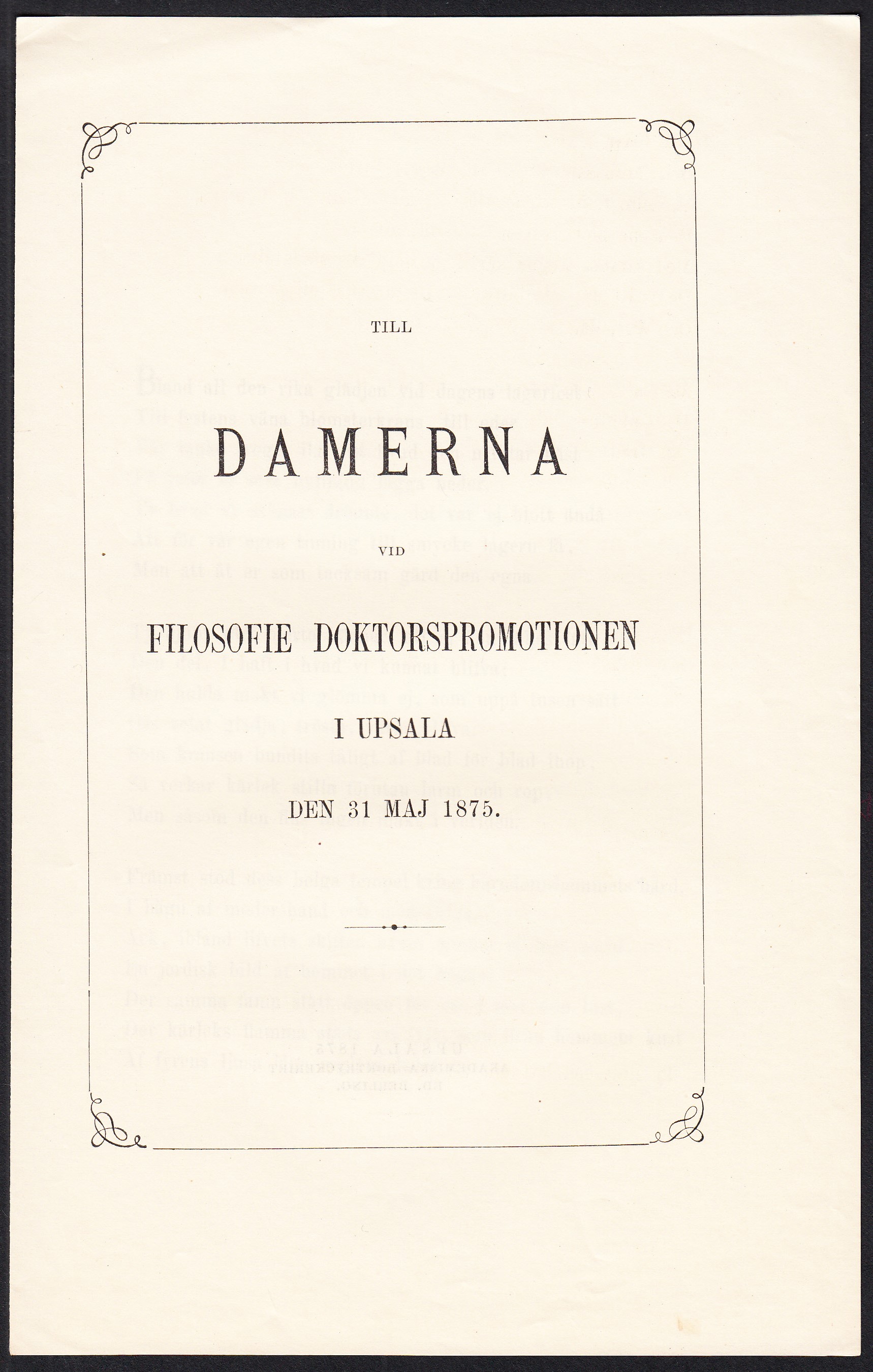 Till damerna vid filosofie doktorspromotionen i Upsala den 31 maj 1875.