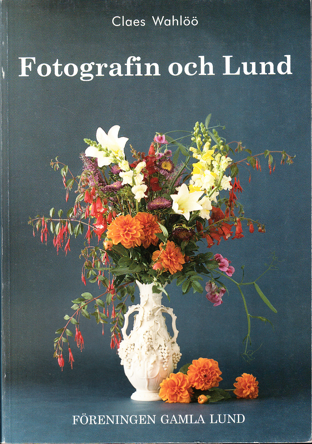 Fotografin och Lund. [Utg. av] Föreningen Gamla Lund.