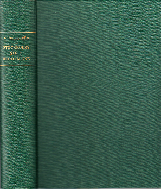 Stockholms stads herdaminne från reformationen intill tillkomsten av Stockholms stift. Biografisk matrikel.