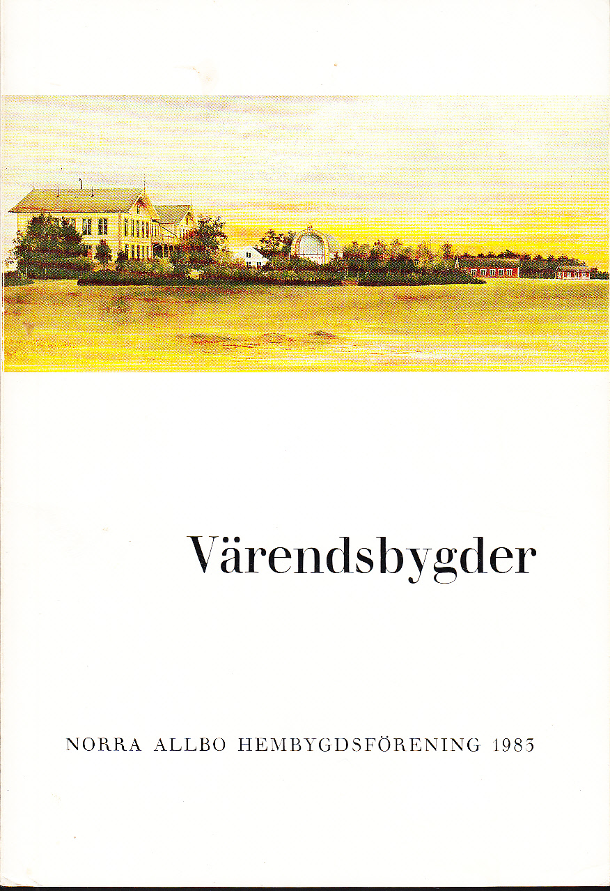 Värendsbygder 1983. [Utg. av] Norra Allbo hembygdsförening.