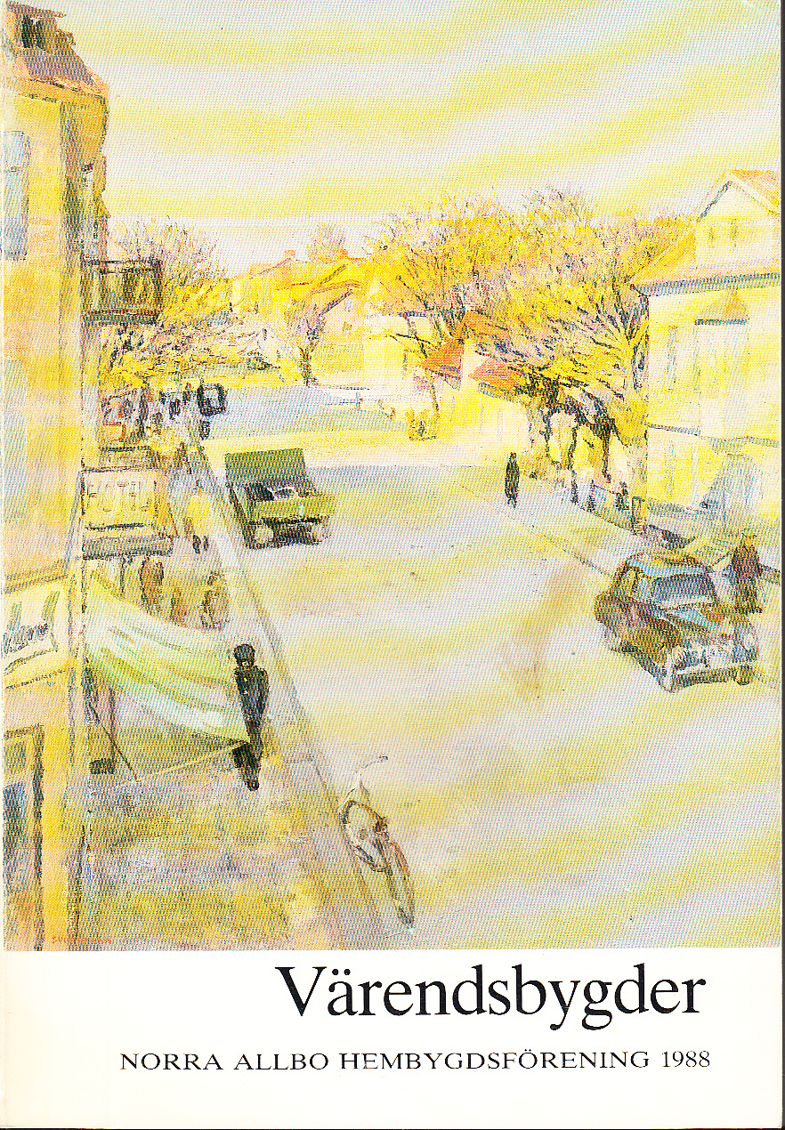 Värendsbygder 1988. [Utg. av] Norra Allbo hembygdsförening.