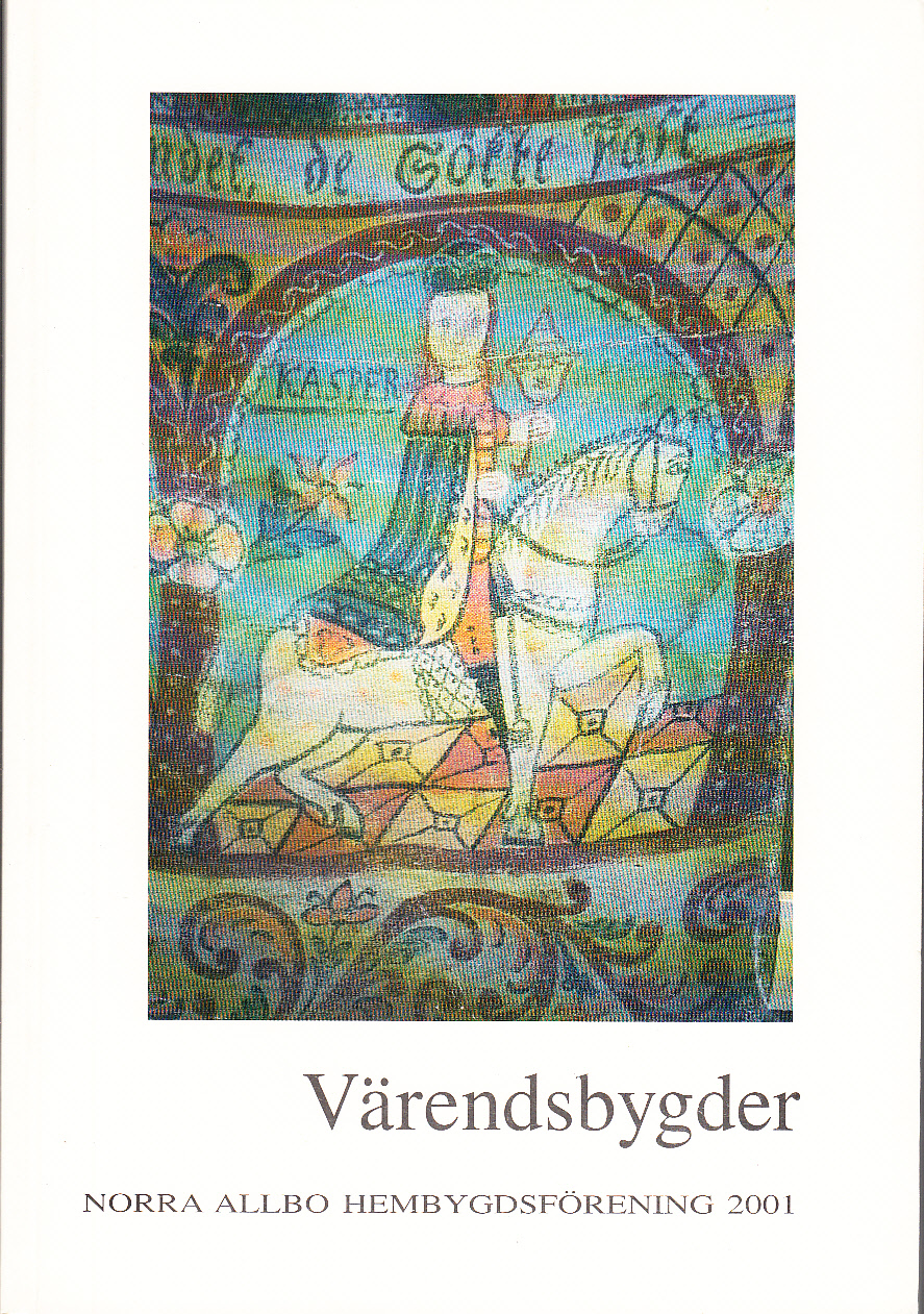 Värendsbygder 2001. [Utg. av] Norra Allbo hembygdsförening.