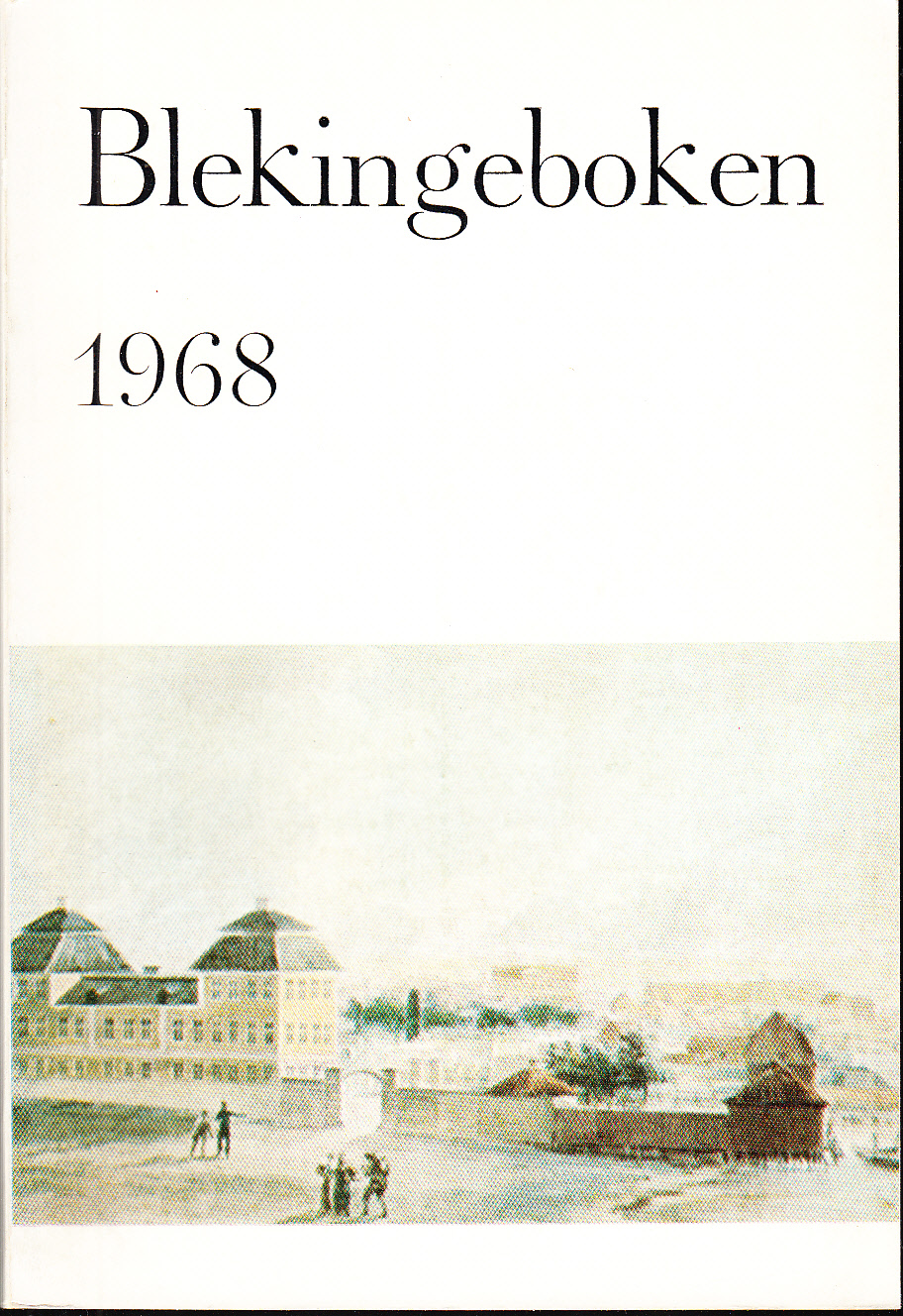 Blekingeboken. Årsbok för medlemmarna i Blekinge Musei och Hembygdsförening årg. 46, 1968.