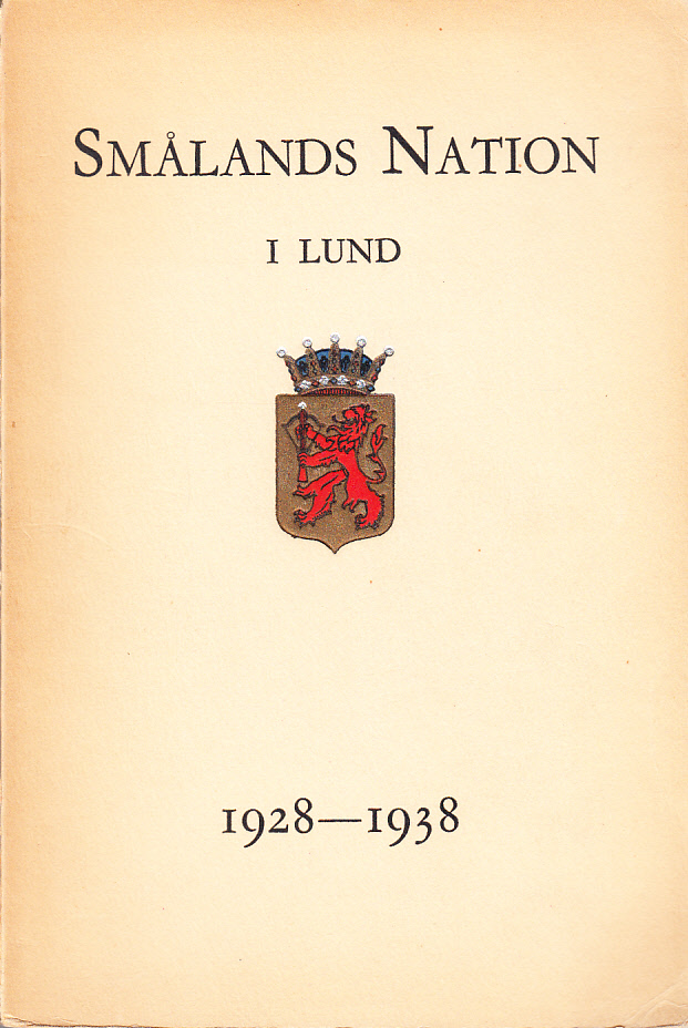Smålands nation i Lund 1928-1938. [Porträttalbum].