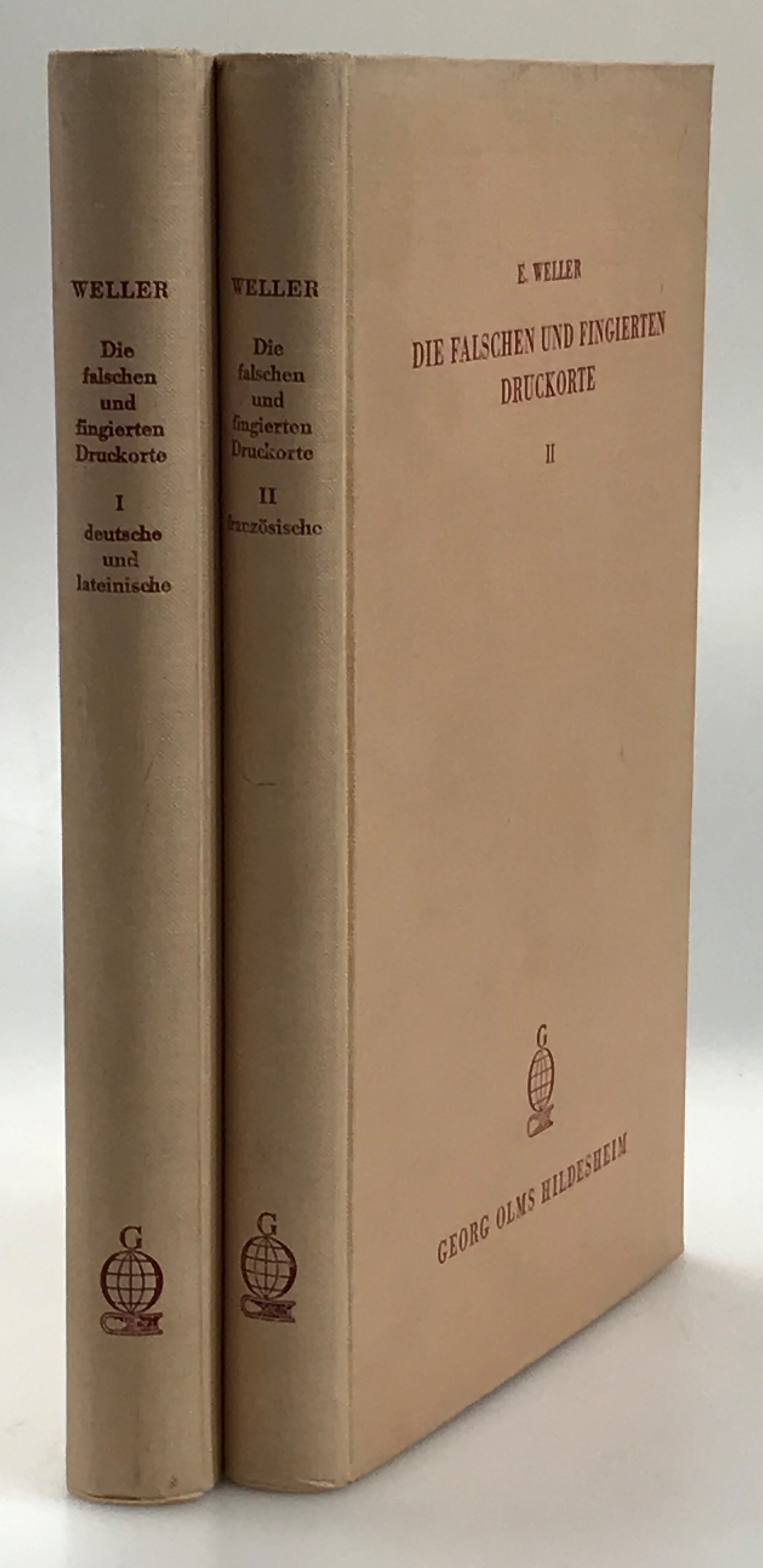 Die falschen und fingierten Druckorte. Repertorium der seit Erfindung der Buchdruckerkunst unter falscher Firma erschienenen deutschen, lateinischen und französischen Schriften. Erster band, enthaltend die deutschen und lateinischen Schriften. [... Zweiter band, enthaltend die französischen Schriften].