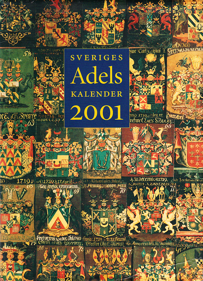 Sveriges ridderskaps och adels kalender 2001. Ett hundrade och andra årgången.