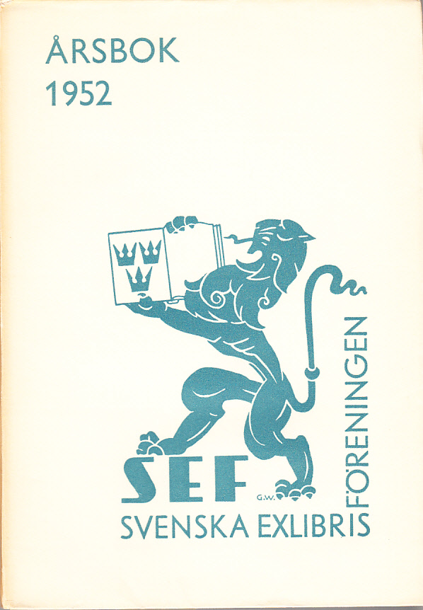 Svenska Exlibrisföreningens Årsbok 1952 under redaktion av Brita Stina Nordin-Pettersson.