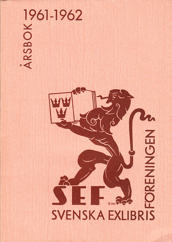 Svenska Exlibrisföreningens Årsbok 1961-1962 under redaktion av Brita Stina Nordin-Pettersson.