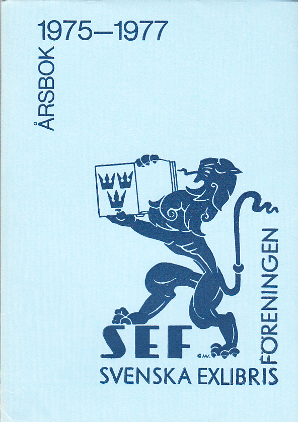 Svenska Exlibrisföreningens Årsbok 1975-1977 under redaktion av Ejnar Berg.