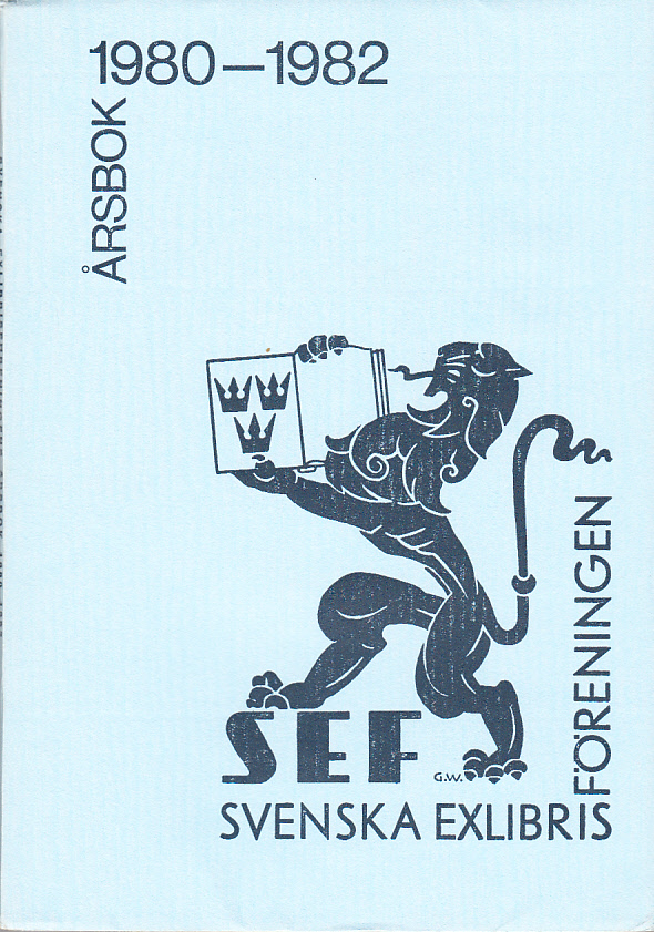 Svenska Exlibrisföreningens Årsbok 1980-1982 under redaktion av Ejnar Berg.