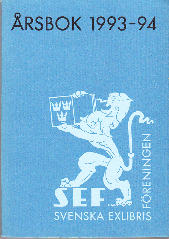 Svenska Exlibrisföreningens Årsbok 1993-94. Redaktör Bo Berndal.