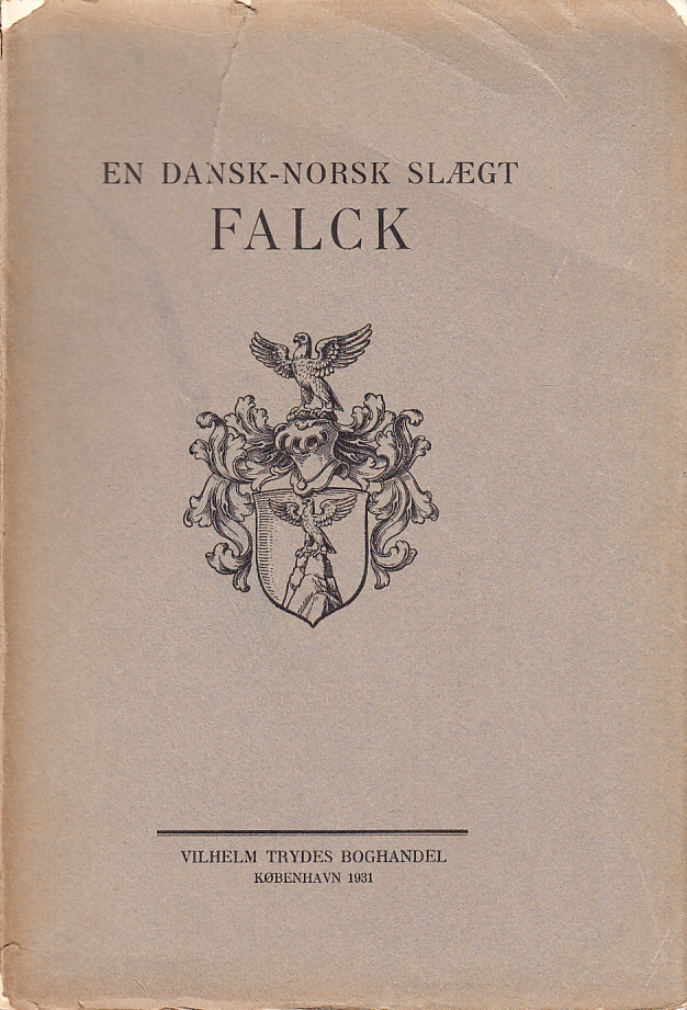 En dansk-norsk Slægt Falck.