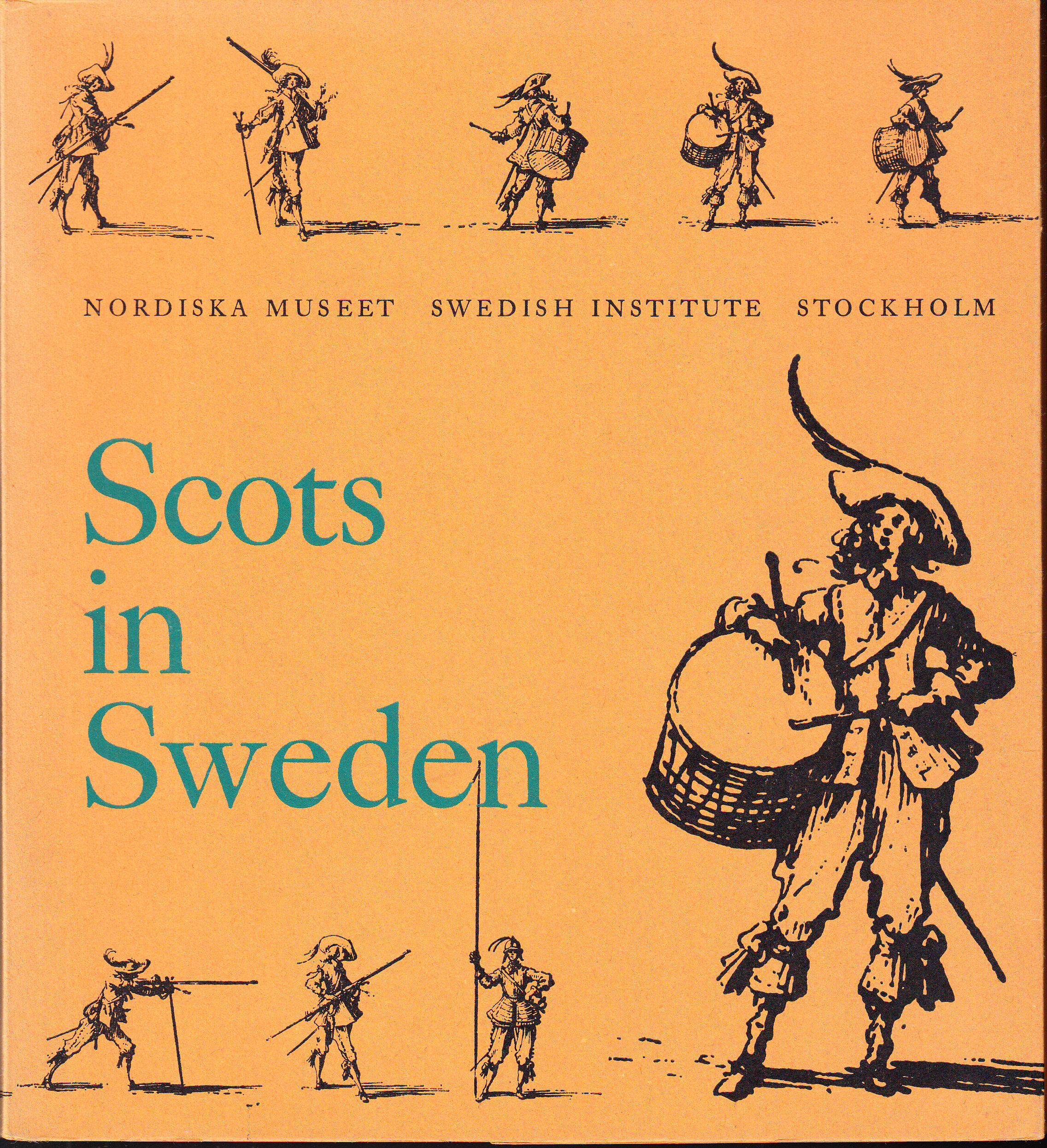 Scots in Sweden. With an introduction by Eric Linklater and an essay by Frans G. Bengtsson. [Publ. by] The Nordiska Museet The Swedish Institute. + Scots in Sweden. An exhibition on Scottish immigration to Sweden in past times arranged by the Nordiska museet & the Swedish institute, Stockholm.