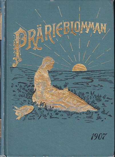 Prärieblomman. Kalender för 1907. Sjunde årgången.