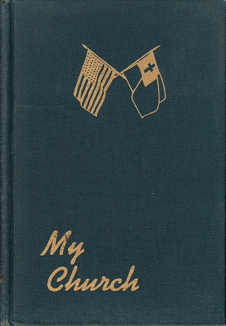 My Church. A Yearbook of the Lutheran Augustana Synod of North America. Volume XXVIII.