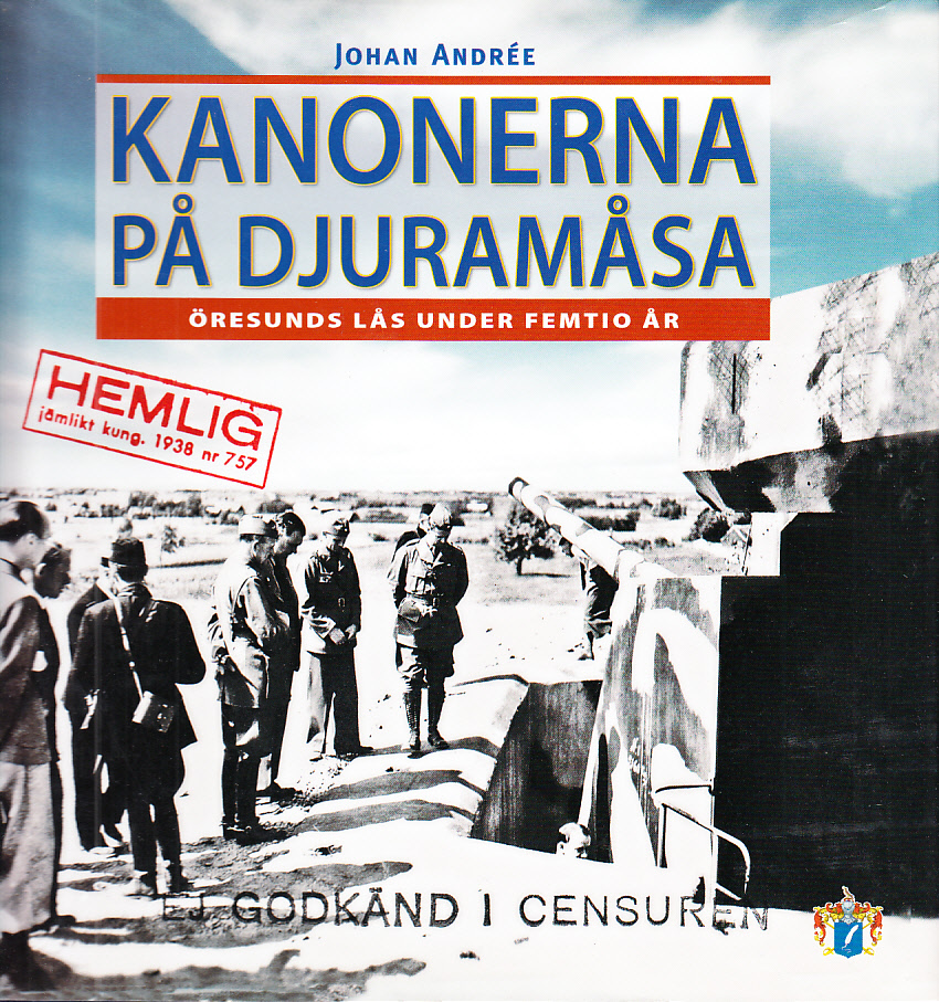 Kanonerna på Djuramåsa. [Utg. av] Svenskt militärhistoriskt bibliotek.