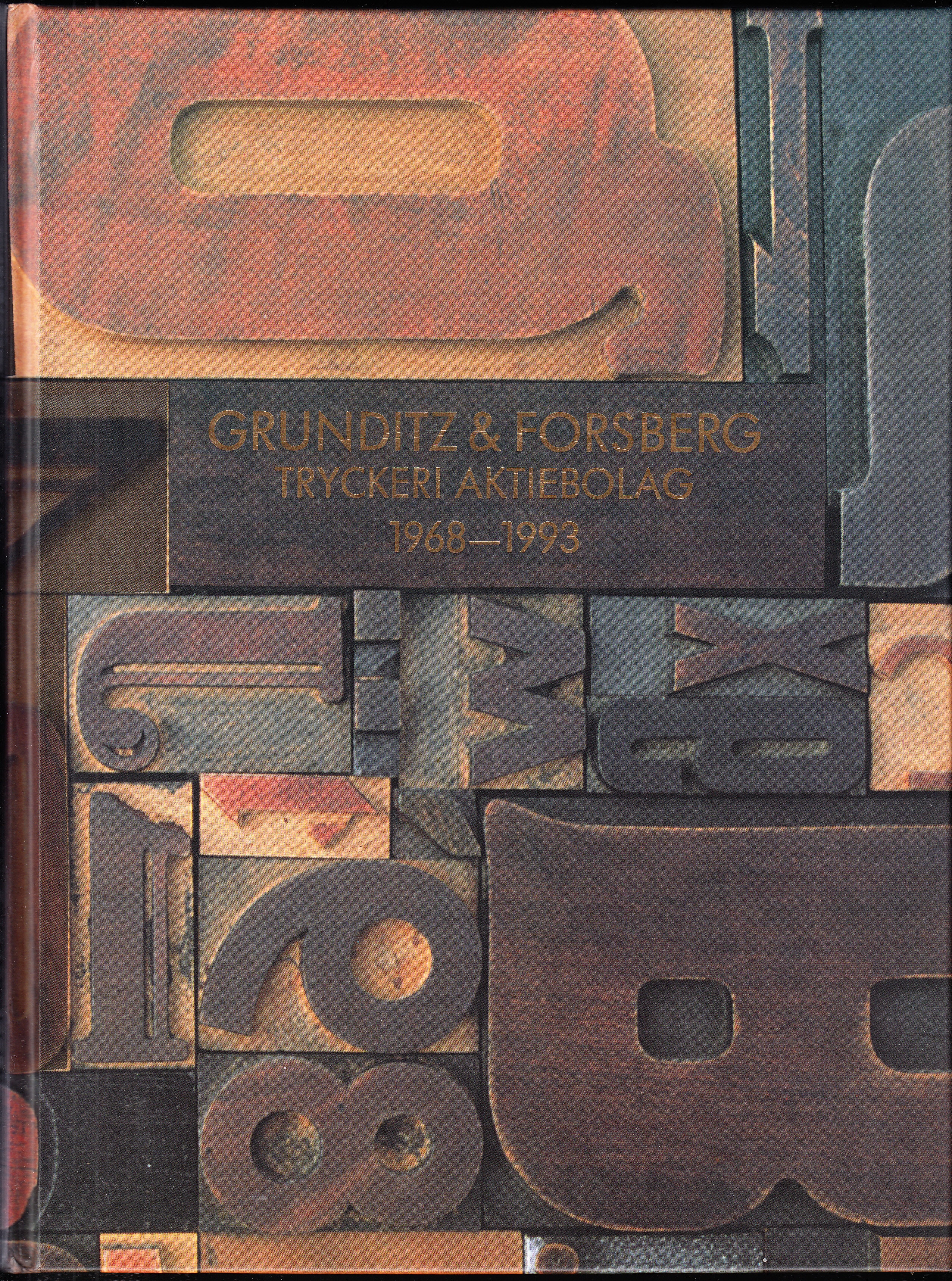 Grunditz & Forsberg tryckeri ab 1968-1993.