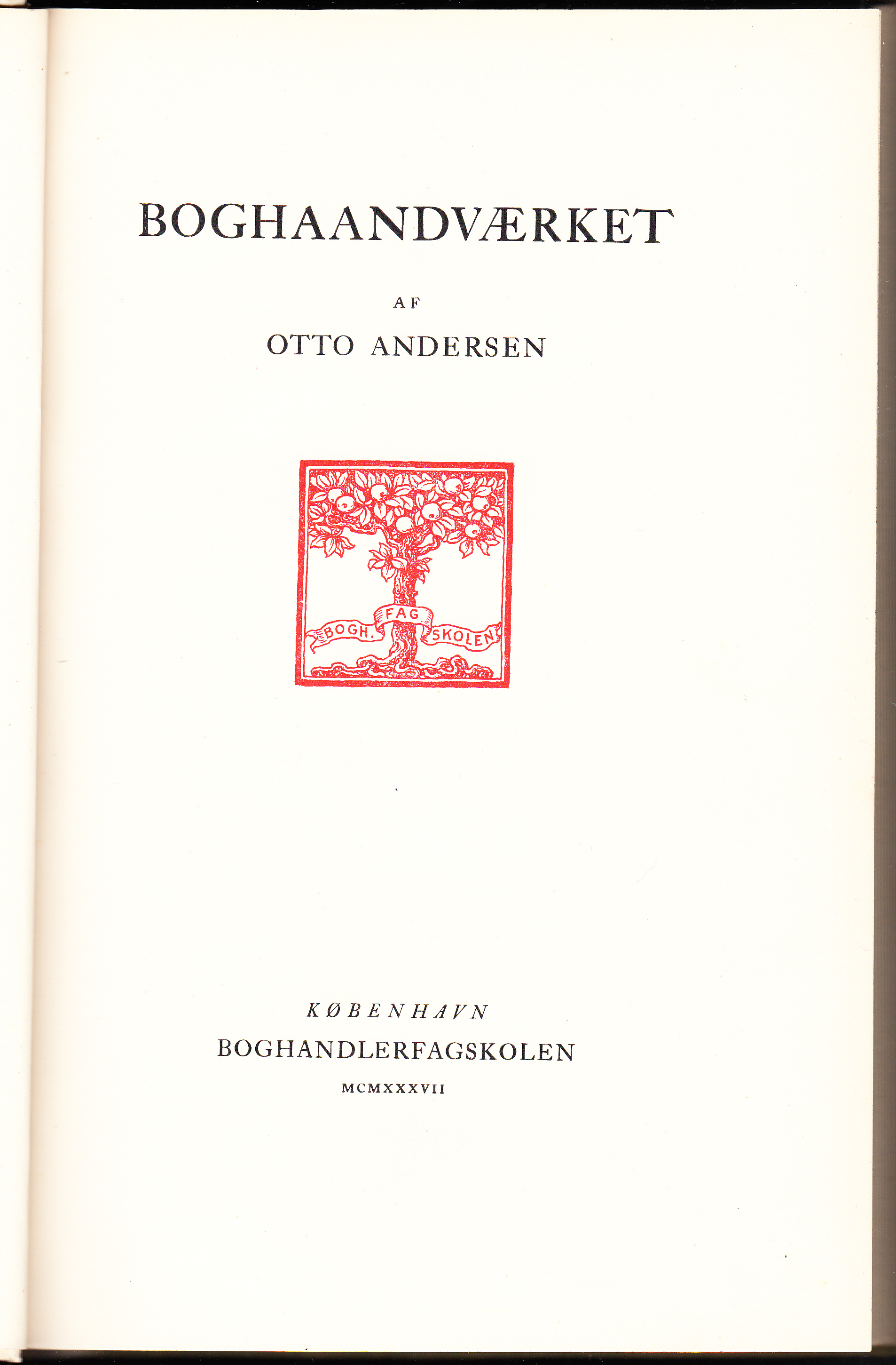 Boghaandværket. [Utg. av] Boghandlerfagskolen.