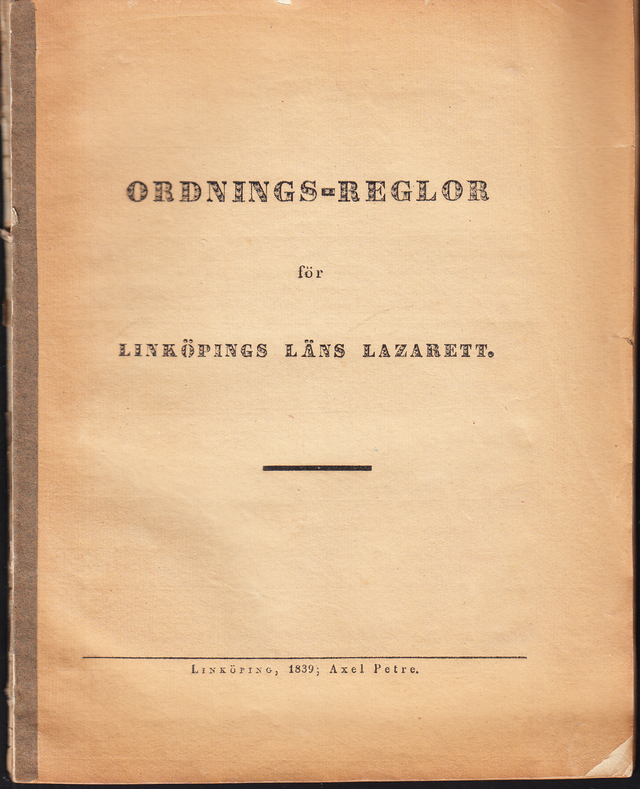 Ordnings-reglor för Linköpings läns lazarett.