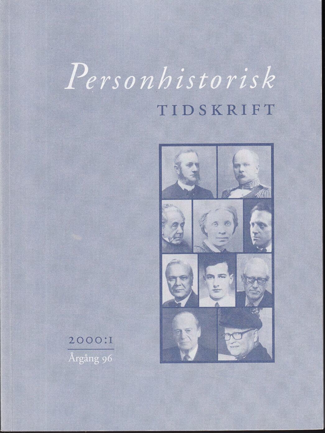 Personhistorisk tidskrift 2000:1-2. [Nittiosjätte årgången]. Utgiven av Personhistoriska samfundet.