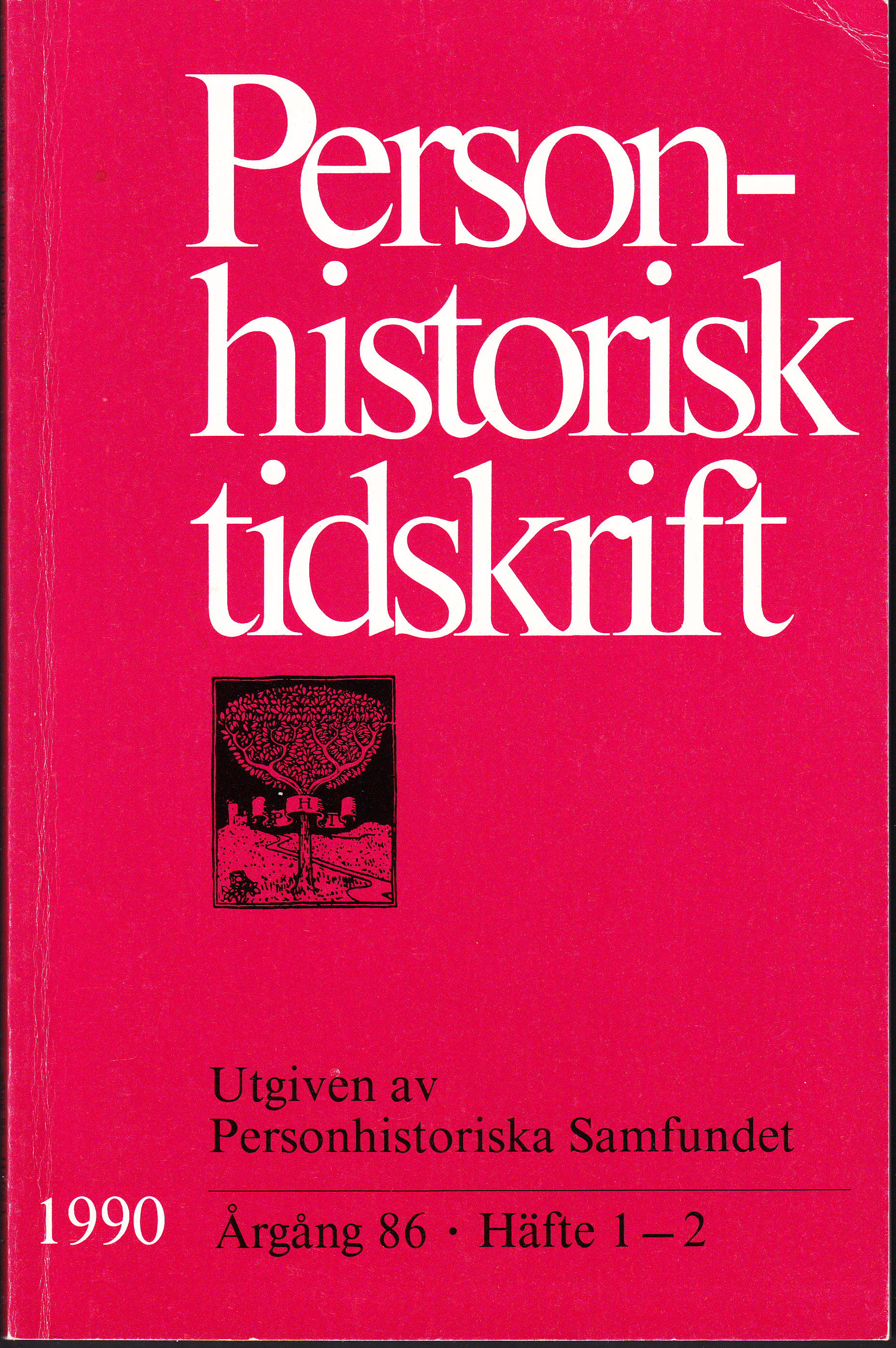 Personhistorisk tidskrift 1990:1-4. Åttiosjätte årgången. Utgiven av Personhistoriska samfundet.