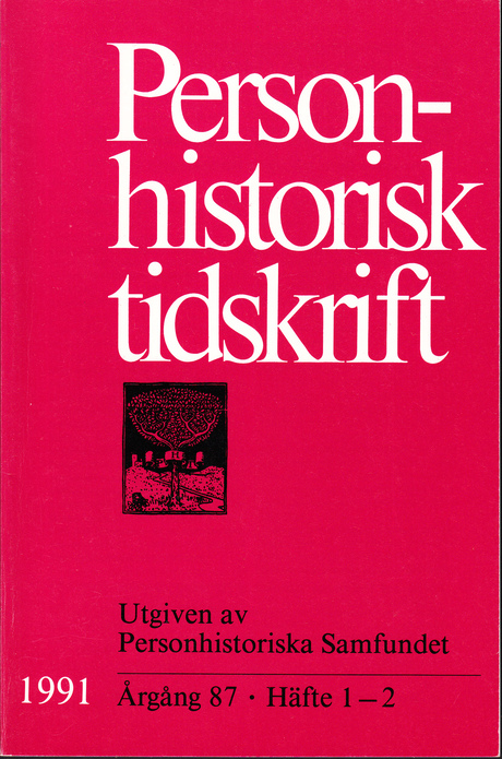 Personhistorisk tidskrift 1991:1-4. Åttiosjätte årgången. Utgiven av Personhistoriska samfundet.