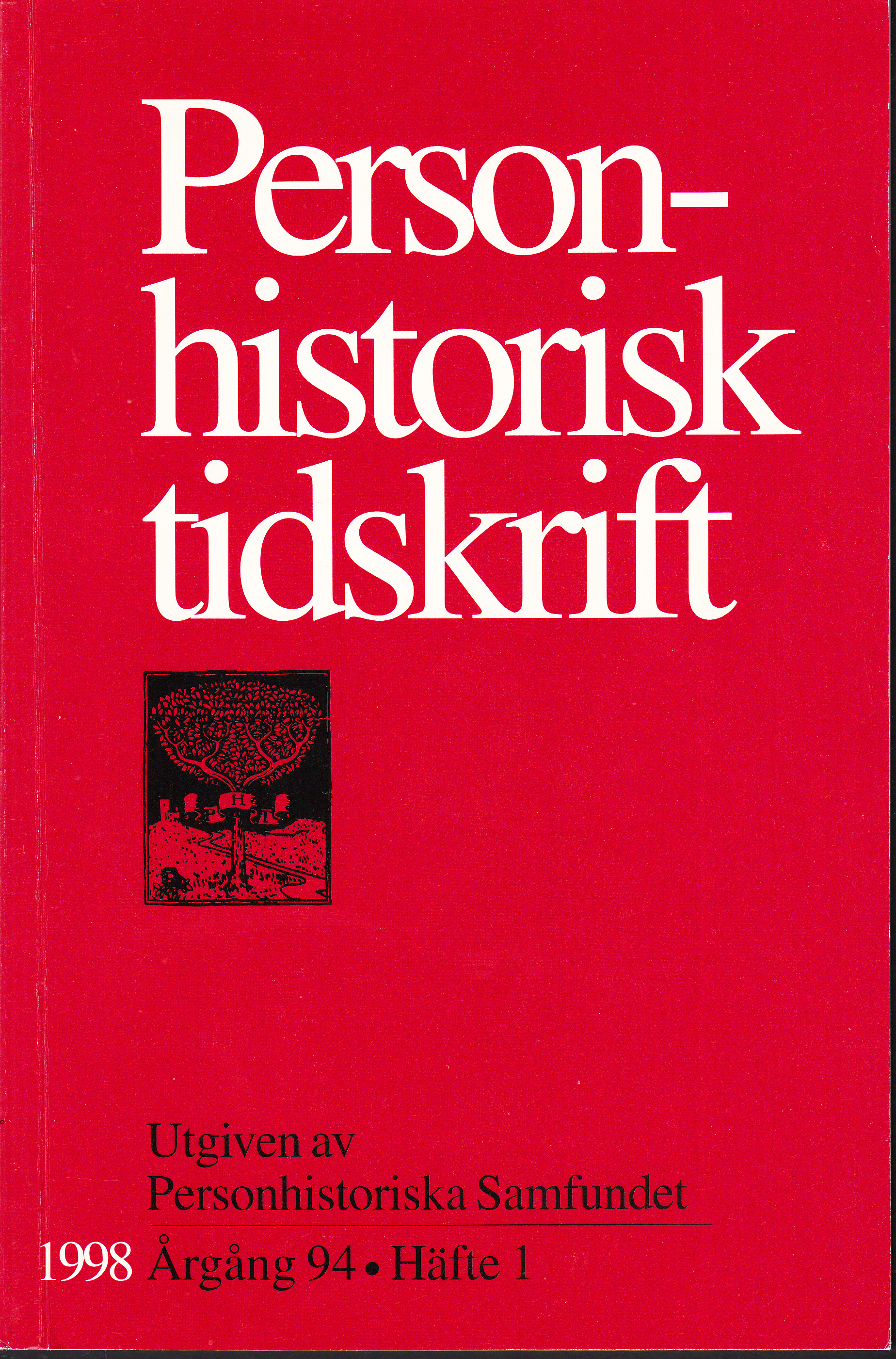 Personhistorisk tidskrift 1998:1-2. Nittiofjärde årgången. Utgiven av Personhistoriska samfundet.