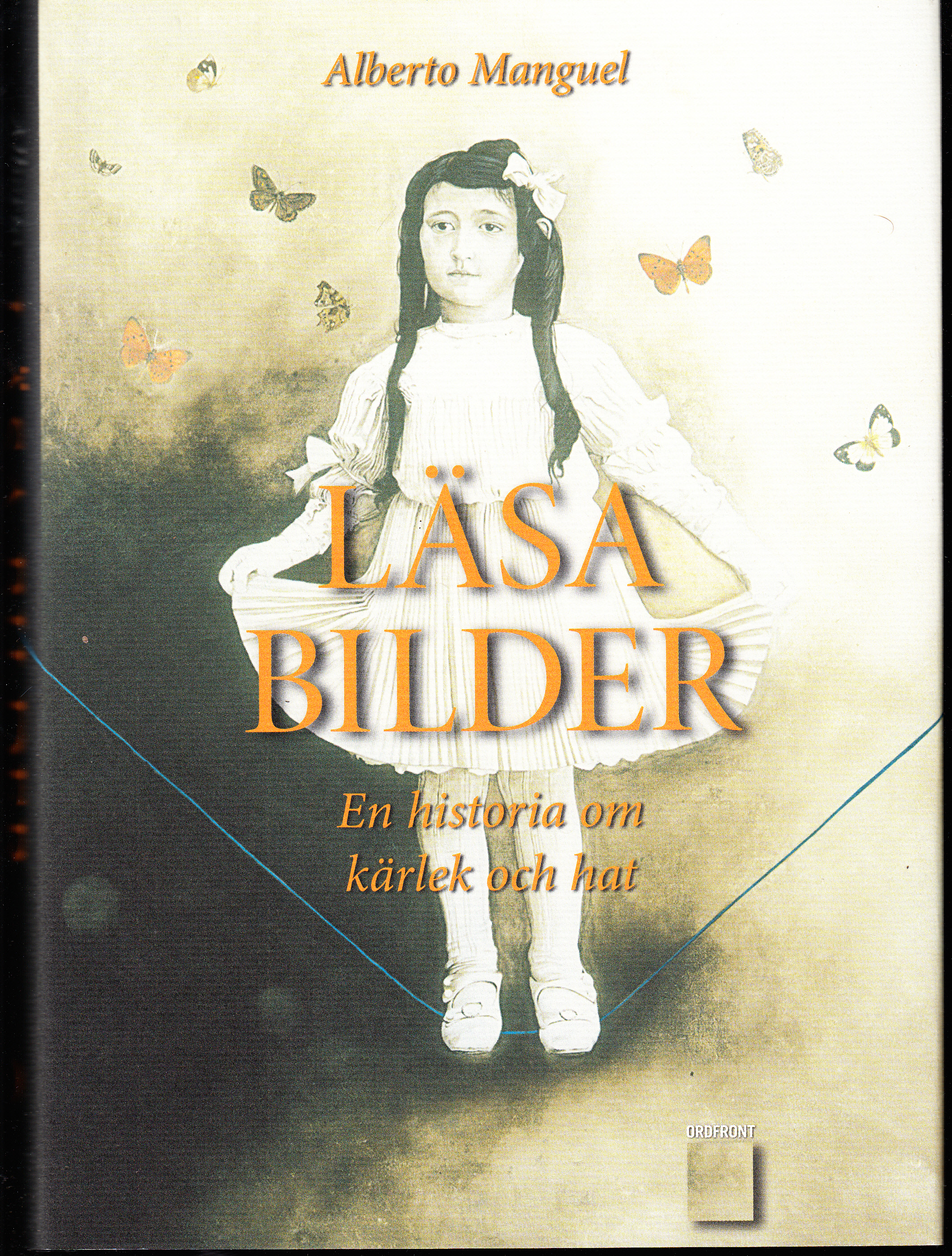Läsa bilder. En historia om kärlek och hat. Översättning: Margareta Eklöf. [Dikterna är översatta av Leif Mutén ...]. [Utg. av] Ordfront Förlag.