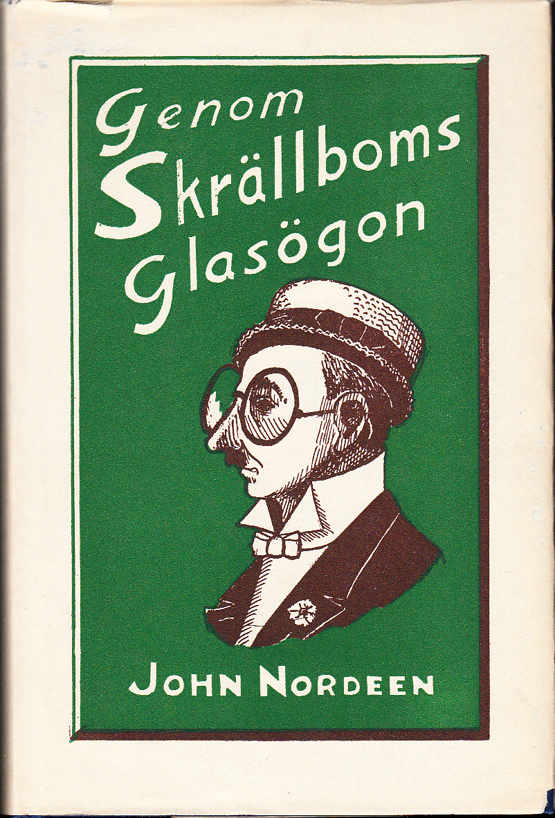 Genom Skrällboms glasögon.