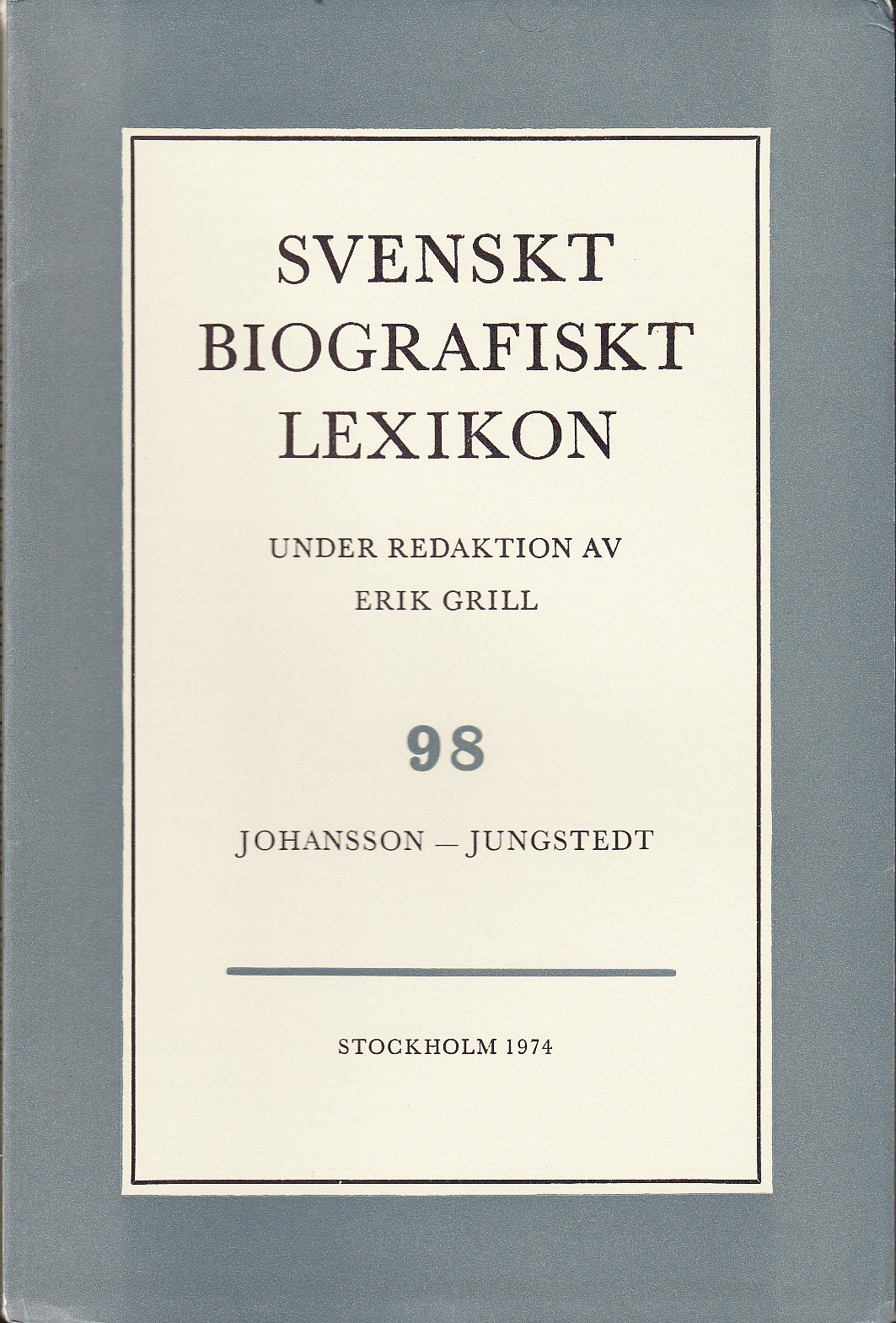 Svenskt Biografiskt Lexikon. Häfte 98 [=Band 20] Johansson - Jungstedt. Under redaktion av Erik Grill.