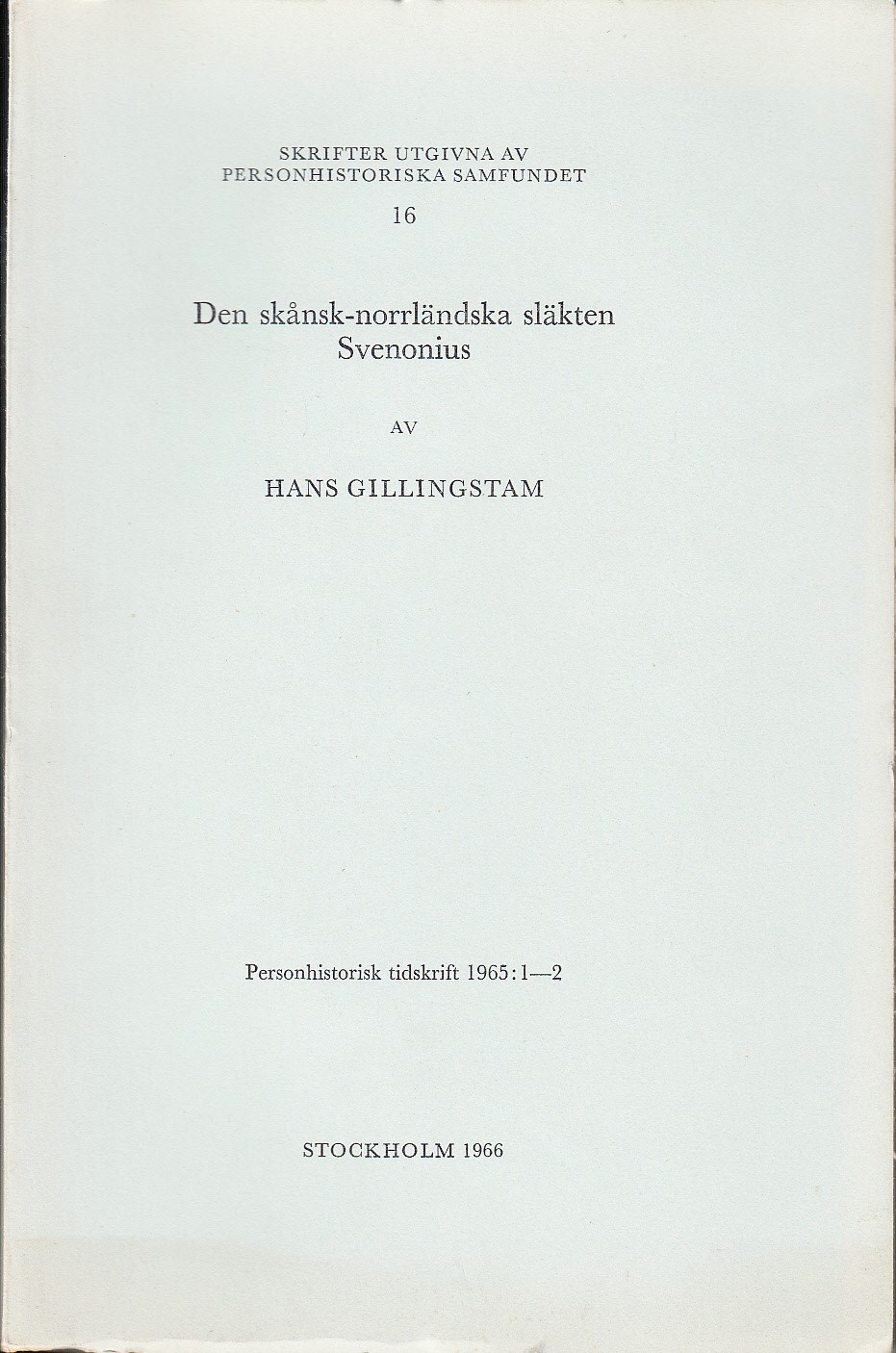 Den skånsk-norrländska släkten Svenonius.