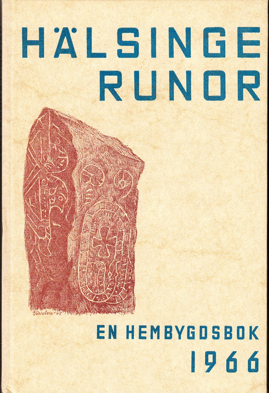 Hälsingerunor. En hembygdsbok 1966. Utgiven av Hälsingekretsen av Gästrike-Hälsinge Hembygdsförbund.
