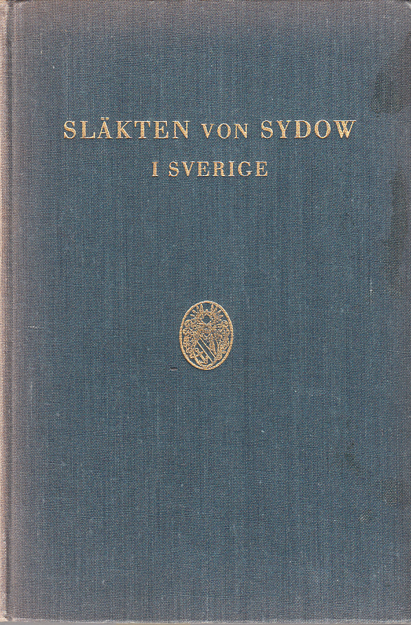Släkten von Sydow i Sverige. Genealogisk-biografiska ättartavlor över i landet ännu fortlevande och med dessa närmast befryndade släktgrenar. Utgiven av släkten von Sydows släktförening.