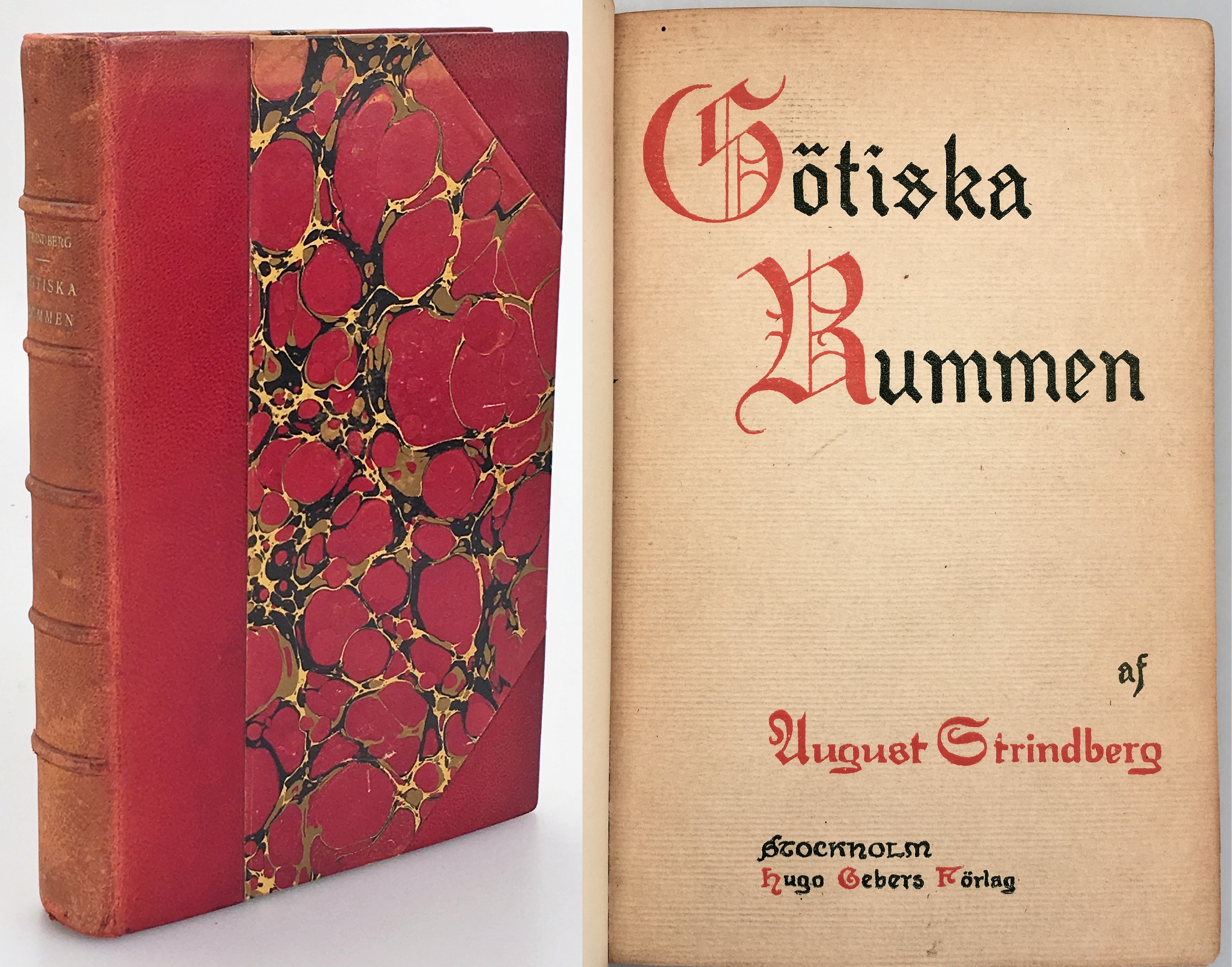 Götiska rummen. Släkt-öden från sekelslutet. [Utg. av] Hugo Gebers förlag.