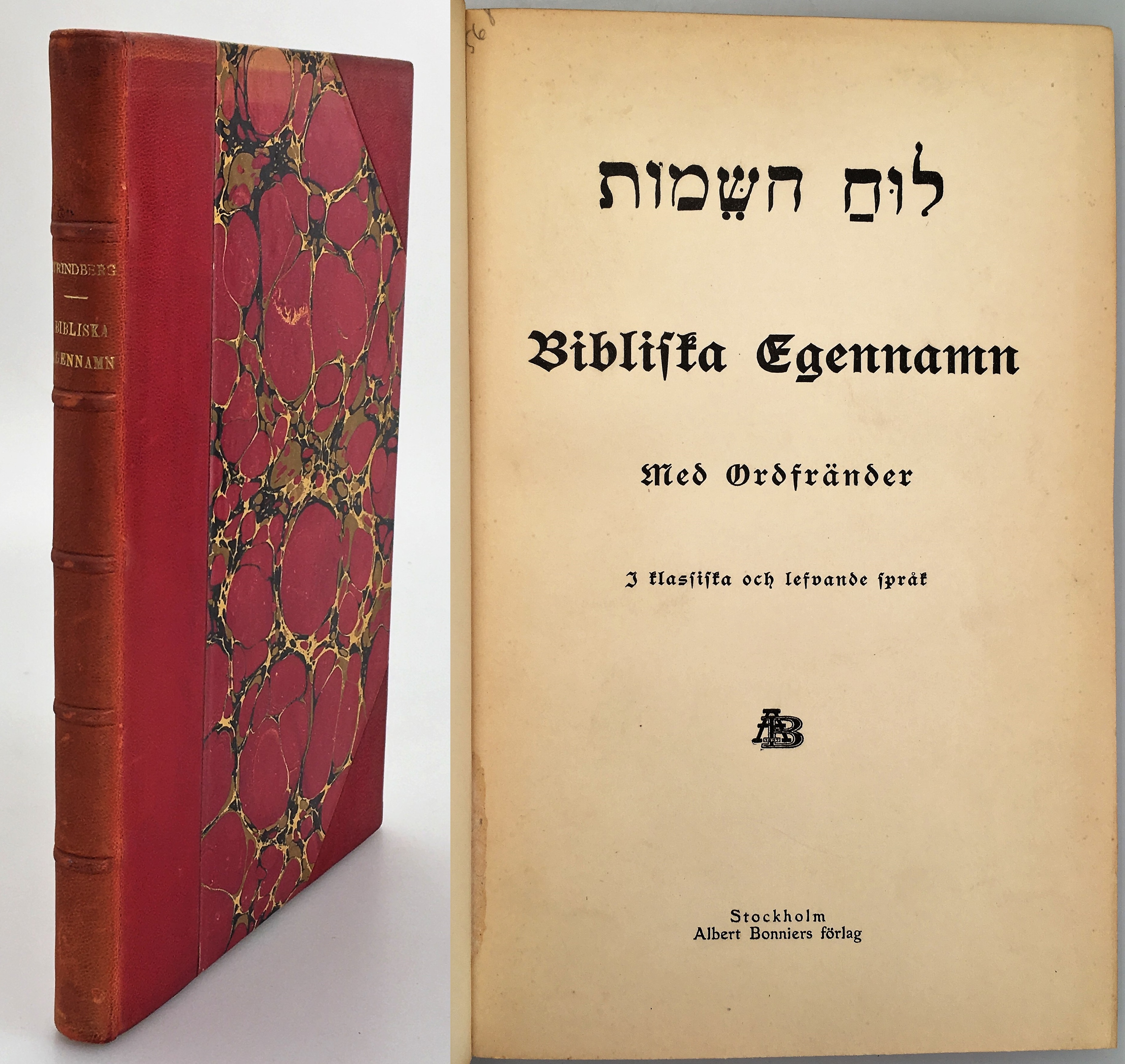 Bibliska egennamn med ordfränder i klassiska och lefvande språk. [Utg. av] Albert Bonniers förlag.