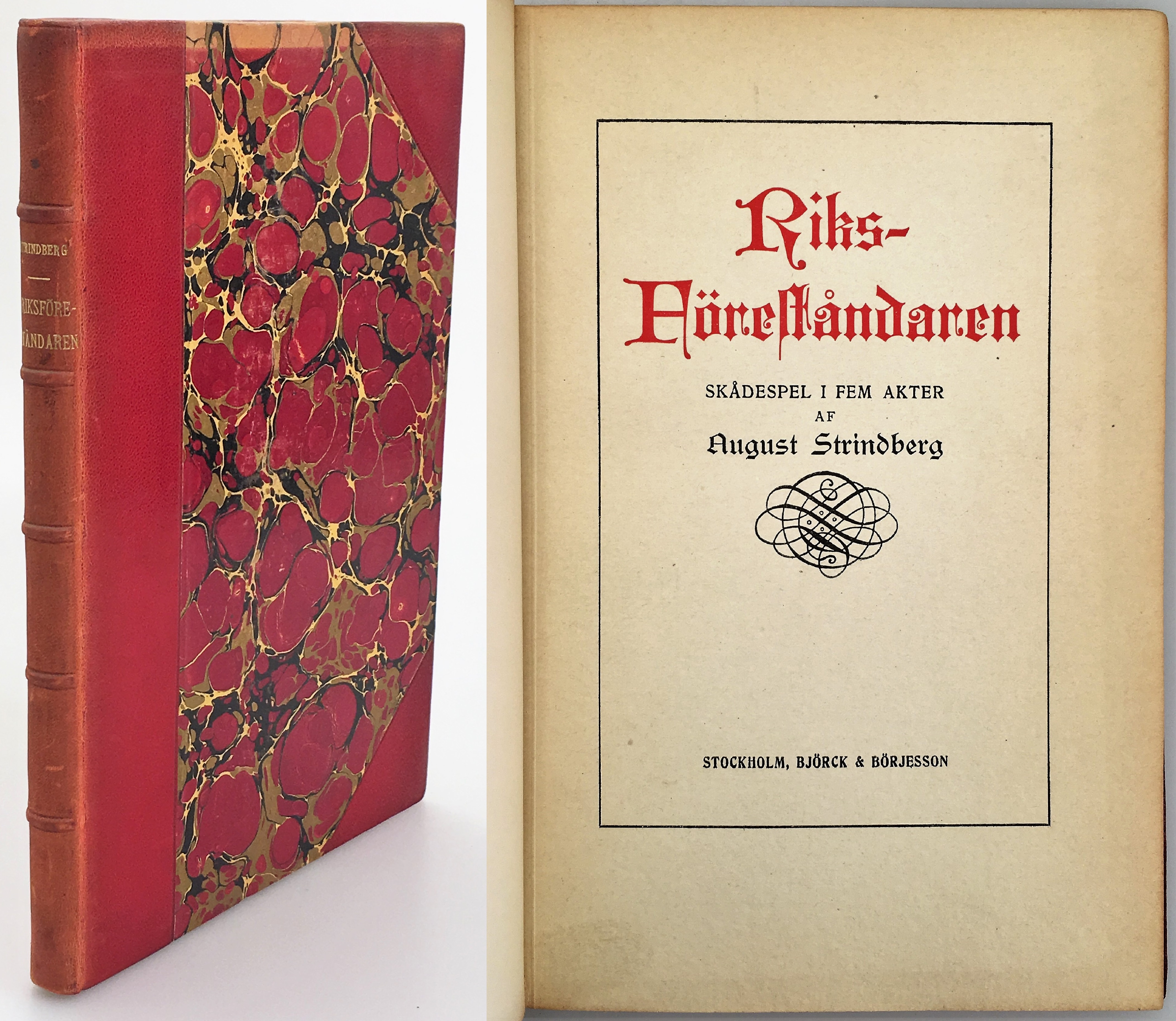 Riksföreståndaren. Skådespel i fem akter. [Utg. av] Björck & Börjesson.