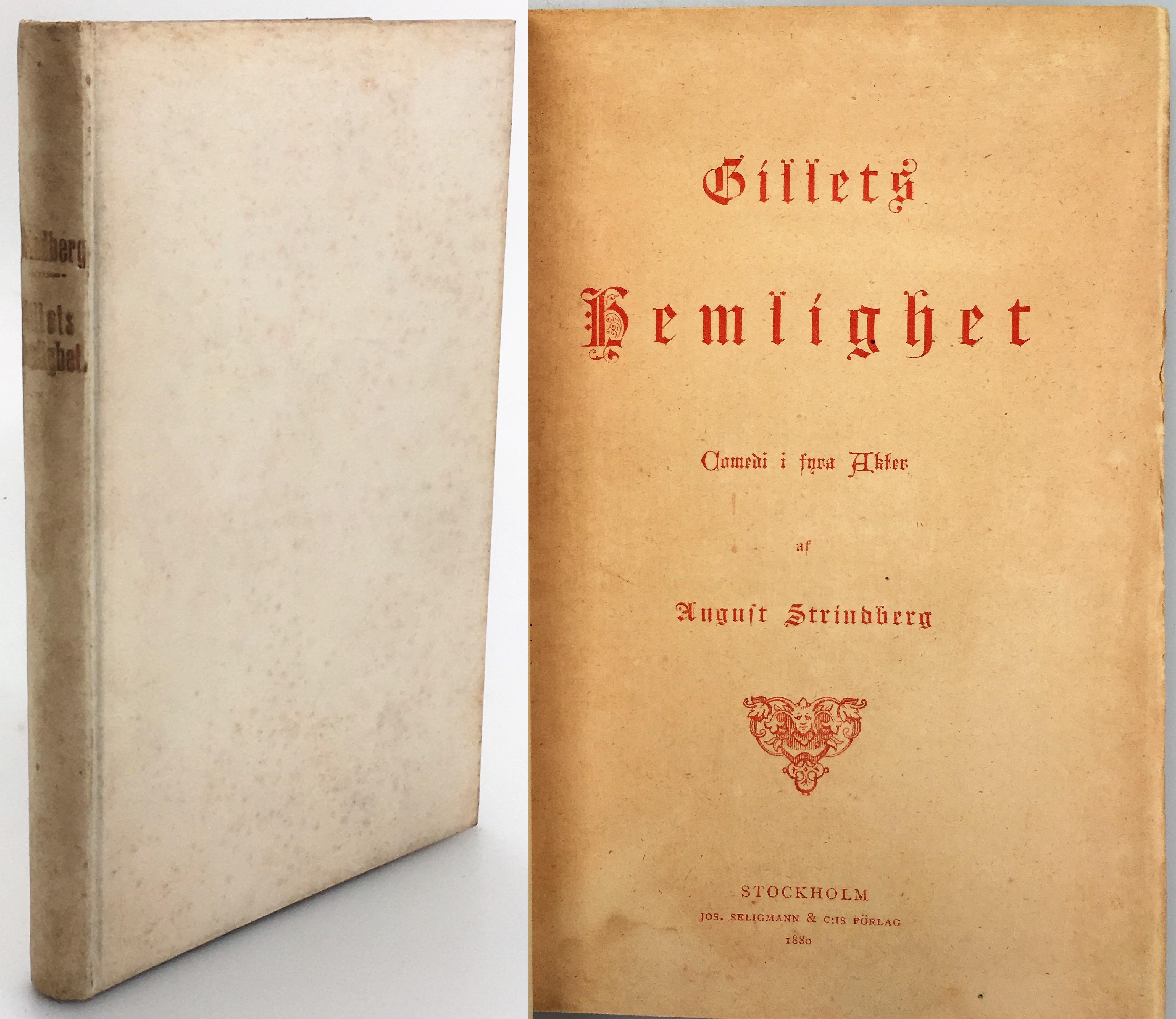Gillets hemlighet. Comedi i fyra akter. [Utg. av] Jos. Seeligman & C:is förlag.