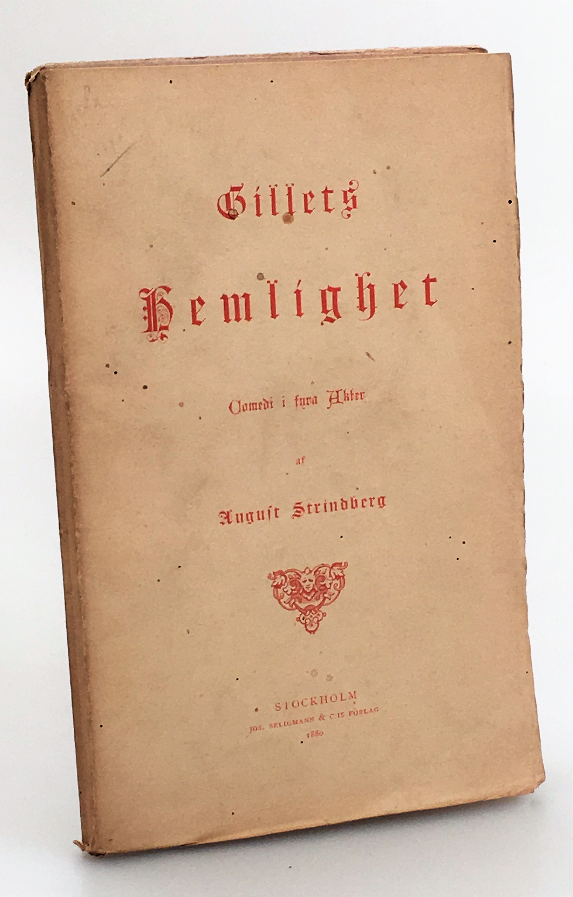 Gillets hemlighet. Comedi i fyra akter. [Utg. av] Jos. Seeligman & C:is förlag.