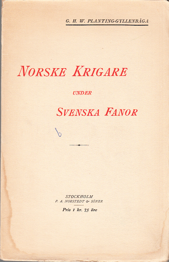 Norske krigare under svenska fanor.