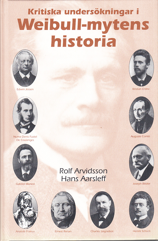 Kritiska undersökningar i Weibull-mytens historia.