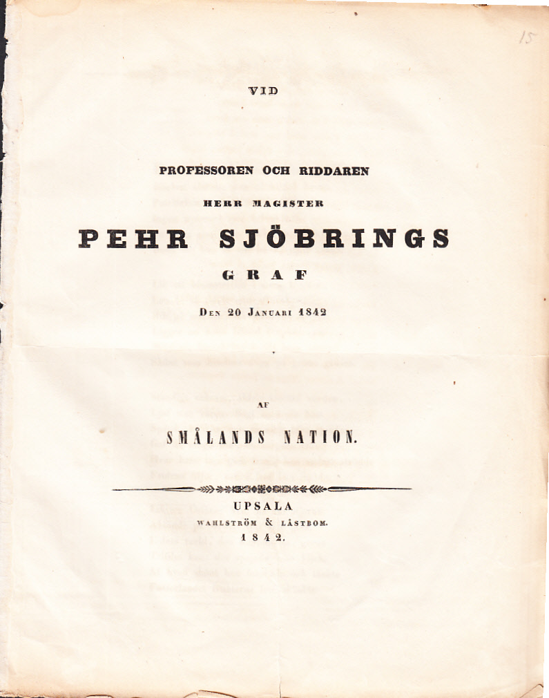 Vid professoren och riddaren herr magister Pehr Sjöbrings graf den 20 januari 1842 af Smålands nation.
